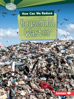 cover image of How Can We Reduce Household Waste?